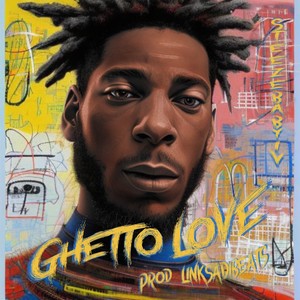 Ghetto Love