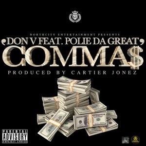 Comma$ (feat. Polie Da Great)