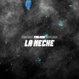 LA MÈCHE