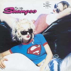 We Are Shampoo (Explicit)