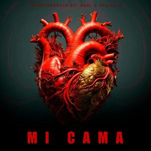 Mi Cama (feat. Dani & Brayan S) [Explicit]