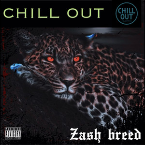 chill out (Explicit)