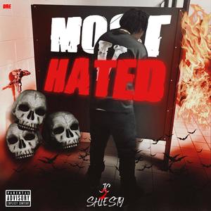 Most Hated (Explicit)