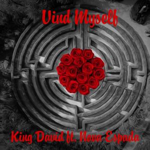 Vind myself (feat. Nova Espada) (Explicit)