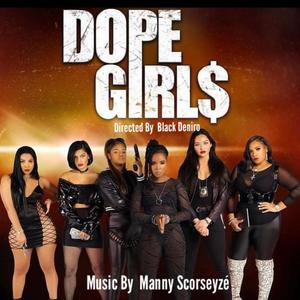 Dope Girls (Original Motion Picture Soundtrack)