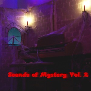 Sounds of Mystery Vol. 2