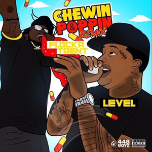 Chewin & Poppin (Remix|Explicit)