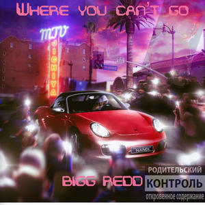 Where You Cant Go (Explicit)
