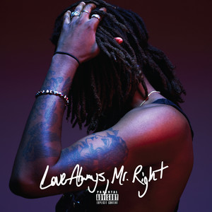 Love Always, Mr. Right (Explicit)