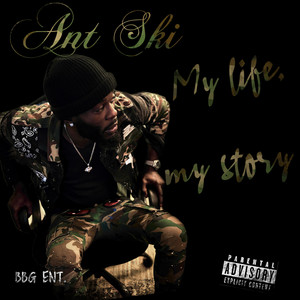 My Life, My Story… (Explicit)