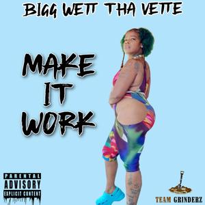 MAKE IT WOR (Explicit)