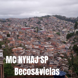 Becos & Vielas (Explicit)