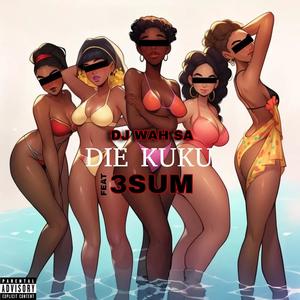 Die kuku dimnati (Explicit)