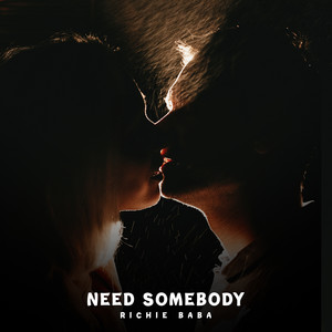 Need Somebody
