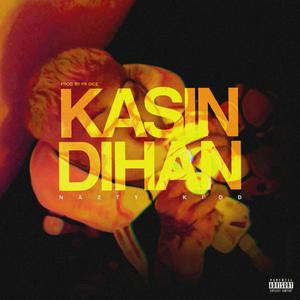 Kasindihan (Explicit)