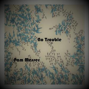 No Trouble (feat. Nick Swannell)