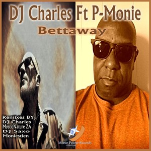 Bettaway (DJ Saxo Remix)