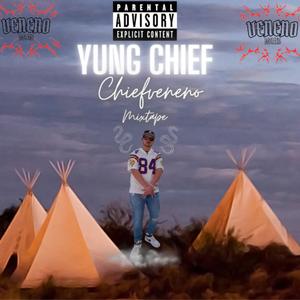 Yung Chief (Explicit)