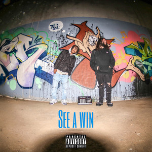 See A Win (Explicit)