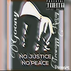 No Justice (feat. TreyWay Rozayy) [Special Version] [Explicit]