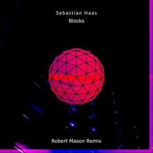 Blocks (Robert Mason Remix)