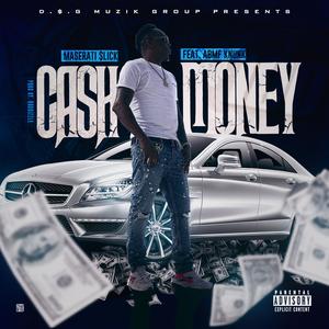 Kash Money (feat. Maserati Slick & Abmf Knuck) (Explicit)