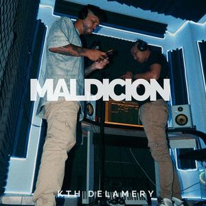 Maldicion (feat. delamery) [Explicit]