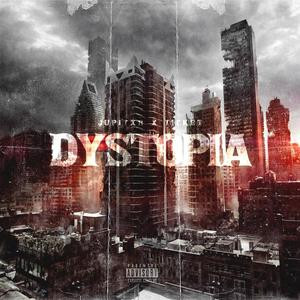 Dystopia (Explicit)