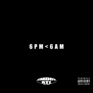 6 AM (Explicit)