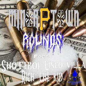 Rounds (feat. Rich The Kid, Shoteboi & Cisco Villa) [Explicit]