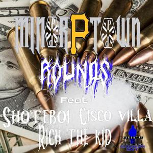 Rounds (feat. Rich The Kid, Shoteboi & Cisco Villa) (Explicit)