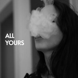 All Yours