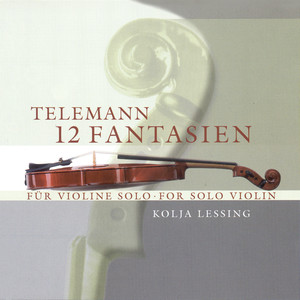 Telemann, G.P.: 12 Fantasies for Solo Violin (Lessing)