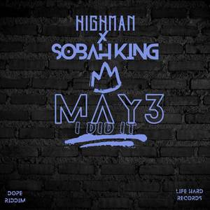 MAY3 (I DID IT|Remastered|Explicit)