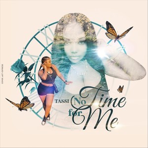 No Time for Me (Explicit)