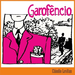 Garofêncio (feat. Silvio Marques & Cesar Moraes)