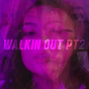 Walkin Out Pt. 2(feat. Ria Nicole, Nica, Dieu, Imaya, Milo & Jon Mario)