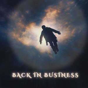 Back In Business (Explicit)