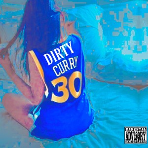 Dirty Curry (Explicit)