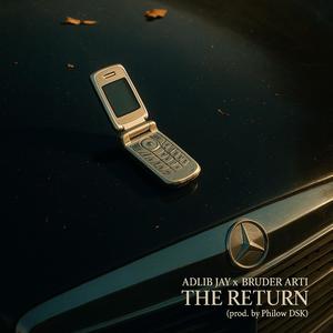 The return (feat. Bruder Arti, Dropkickz & Higher Airlines) (Explicit)