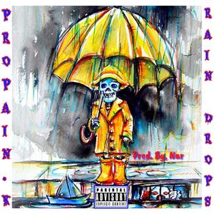 Rain drops (Explicit)