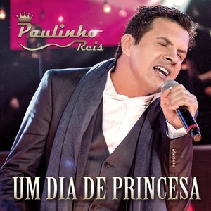 Um Dia De Princesa (Live)