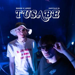 TUSABE - CAPITULO 01 (feat. Leroy)