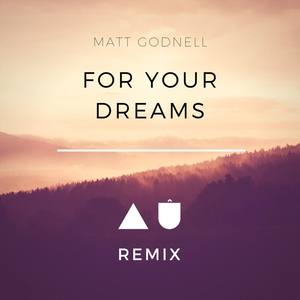 For Your Dreams (DASÛ Remix)