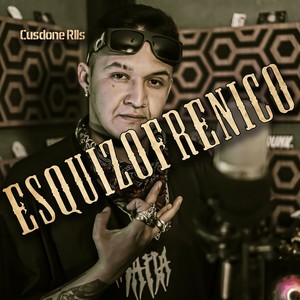 Esquizofrenico (Explicit)