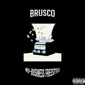 WU-BUSINESS FREESTYLE (Explicit)