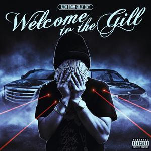 Welcome to the Gill (Explicit)