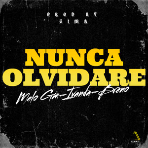 Nunca Olvídare (Remix)