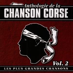 Anthologie de la chanson corse-Vol. 2