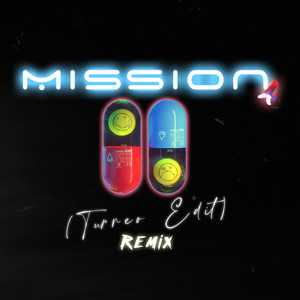 Mission 4 (Turreo Edit | Remix) [Explicit]